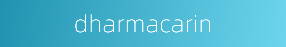 dharmacarin的同义词