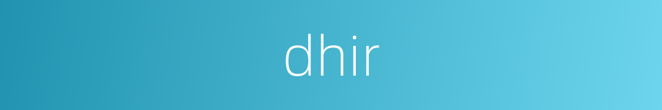 dhir的同义词