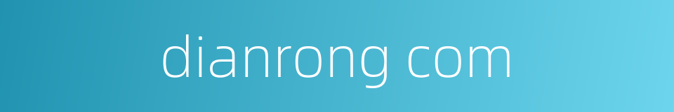 dianrong com的同义词