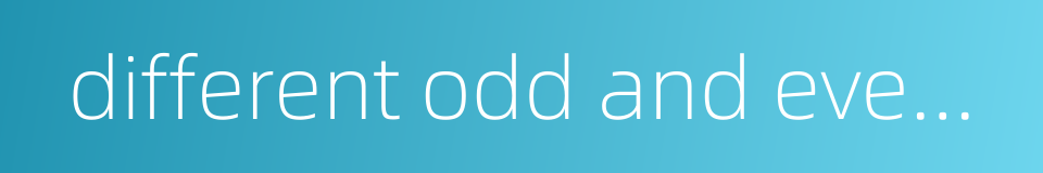 different odd and even pages的同义词