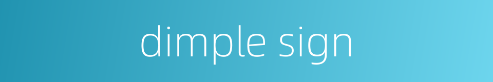 dimple sign的同义词