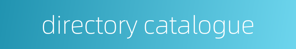 directory catalogue的同义词