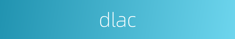 dlac的同义词