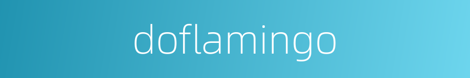 doflamingo的同义词