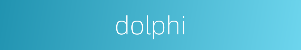 dolphi的同义词