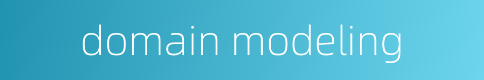 domain modeling的同义词