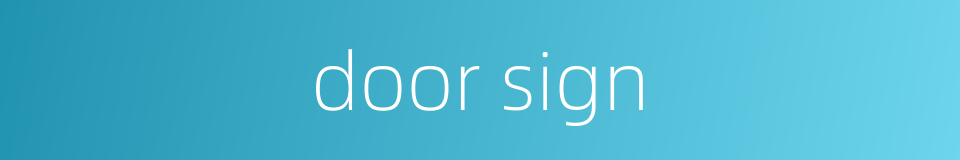 door sign的同义词