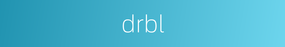 drbl的同义词