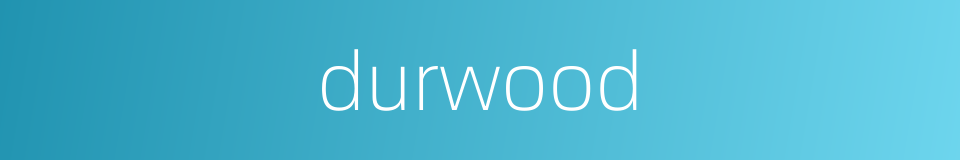 durwood的同义词