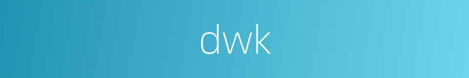 dwk的同义词
