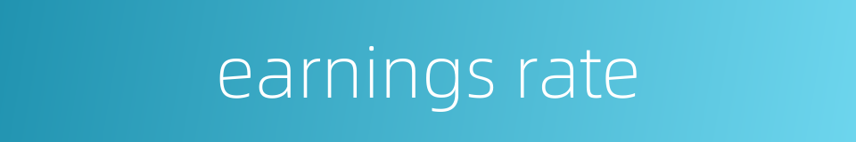 earnings rate的同义词