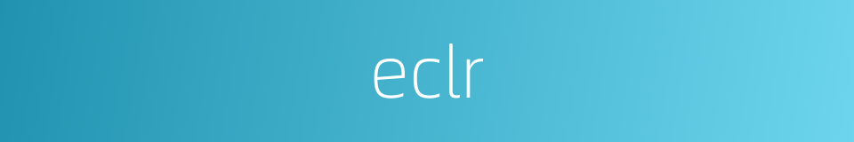 eclr的同义词