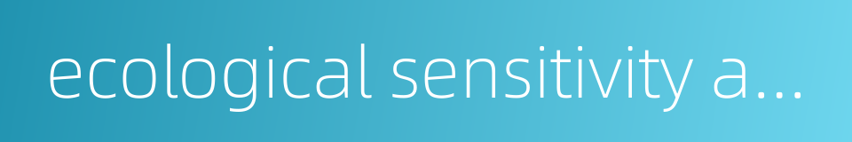 ecological sensitivity analysis的同义词