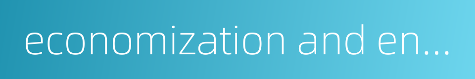 economization and environmental protection的同义词