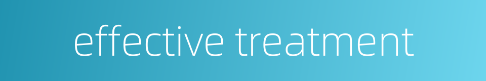 effective treatment的同义词
