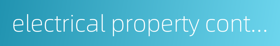 electrical property contrast的同义词
