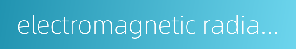 electromagnetic radiant point的同义词