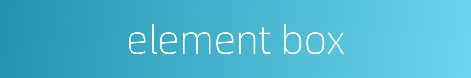 element box的同义词