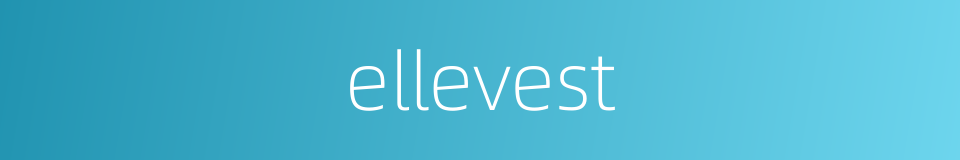 ellevest的同义词