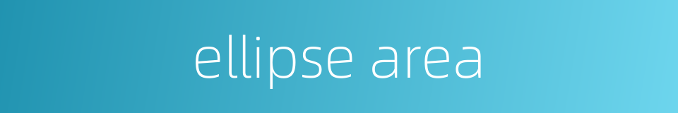ellipse area的同义词