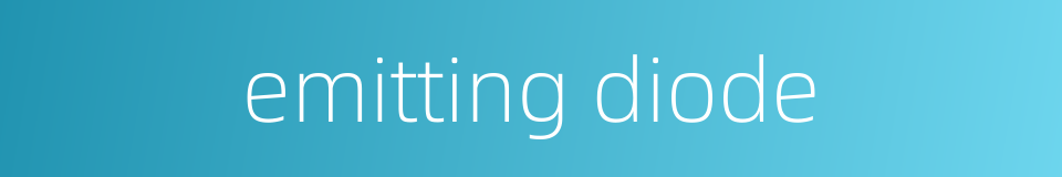 emitting diode的同义词