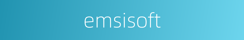 emsisoft的同义词