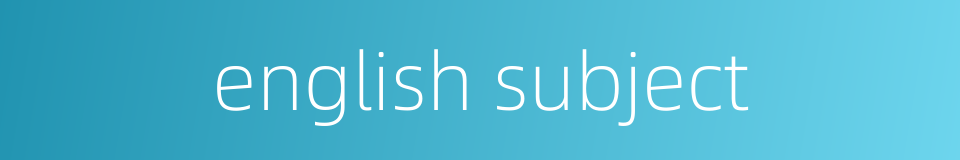english subject的同义词