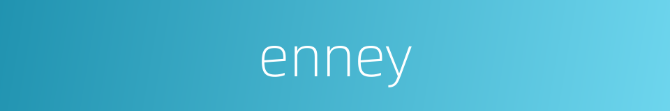 enney的同义词