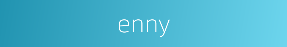 enny的同义词