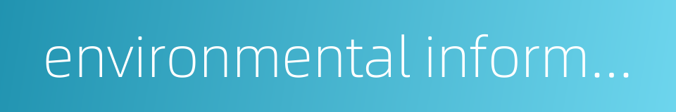 environmental information disclosure的同义词