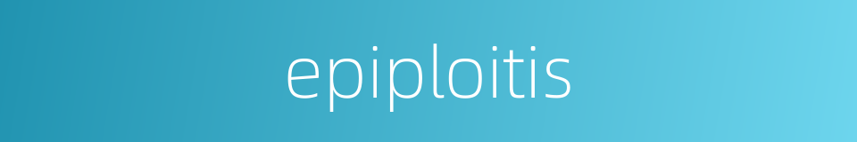 epiploitis的同义词