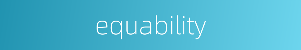 equability的同义词