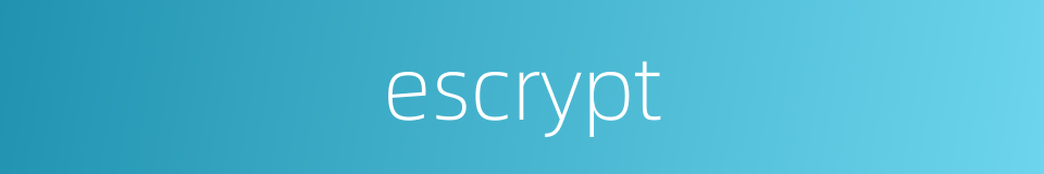 escrypt的同义词
