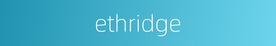 ethridge的同义词