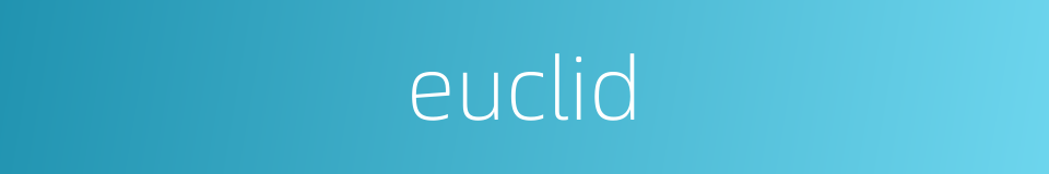 euclid的同义词
