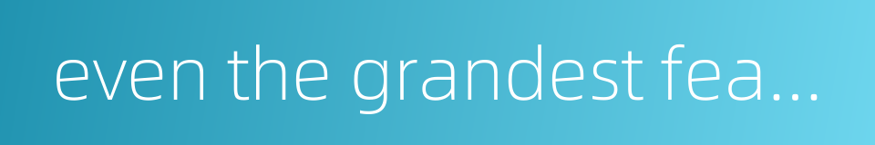even the grandest feast must have an end的同义词