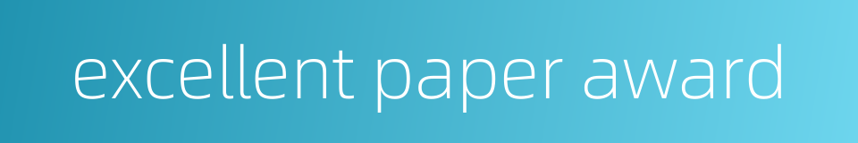excellent paper award的同义词