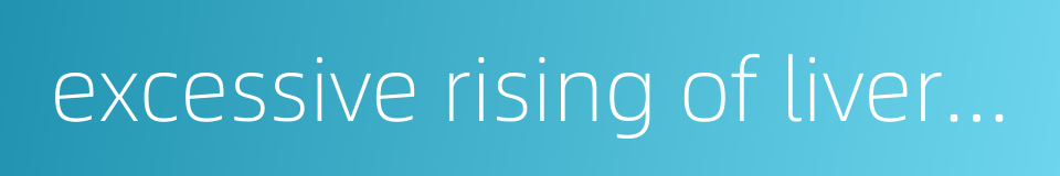 excessive rising of liver-yang的同义词