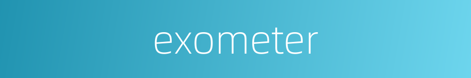 exometer的同义词