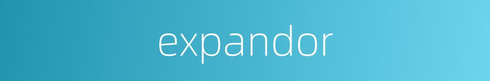 expandor的同义词