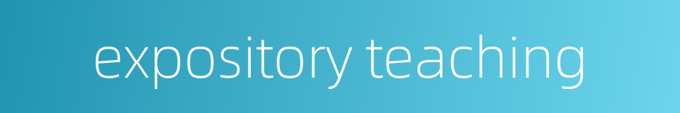 expository teaching的同义词