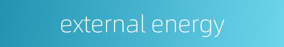 external energy的同义词