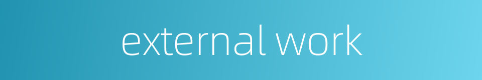 external work的同义词