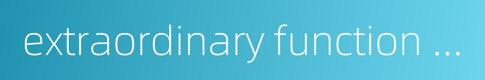 extraordinary function of human body的同义词