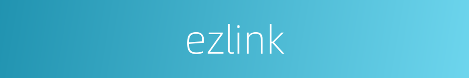 ezlink的同义词