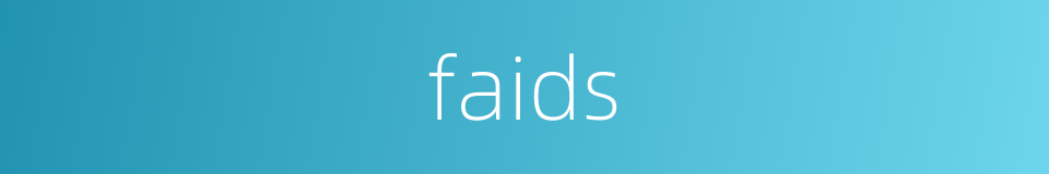 faids的同义词