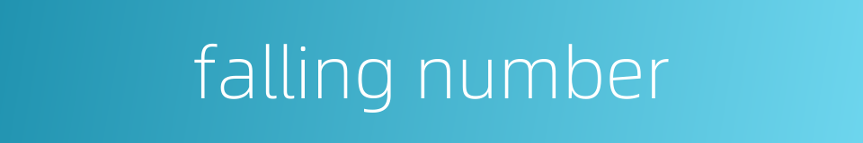 falling number的同义词
