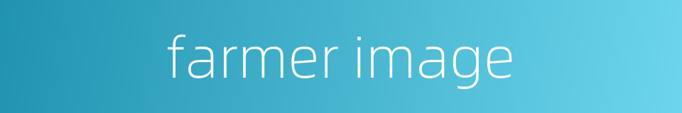 farmer image的同义词