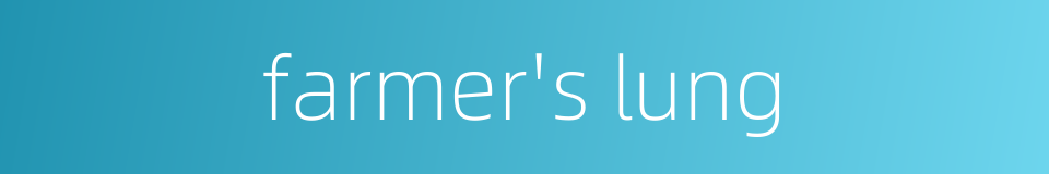 farmer's lung的同义词