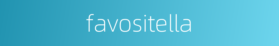 favositella的同义词